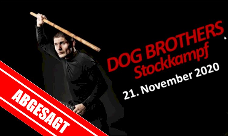 DOG BROTHERS Stockkampf Seminar mit Benjamin Lonely Dog November 2020